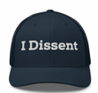 I Dissent Hat Embroidered