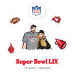 Taylor & Travis Super Bowl 25 Stickers